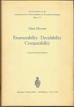 Hardcover Enumerability Decidability Computability: An Introduction to the Theory of Recursive Functions. 2nd Revised Edition Book