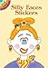 Silly Faces Stickers (Dover Little Activity Books Stickers)