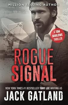 Paperback Rogue Signal: A Gripping Spy Thriller (Tom Marlowe Spy Thrillers) Book