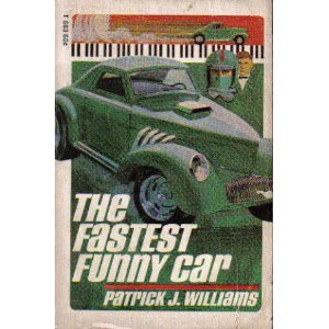 The Fastest Funny Car (As: Patrick J. Williams)