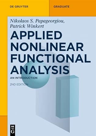 Applied Nonlinear Functional Analysis: An Introduction Second revised edition-Wow! eBook