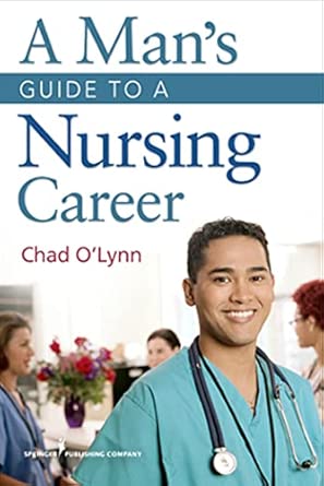 A Man's Guide to a Nursing Career book cover