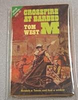 Crossfire at Barbed M / The Raid at Crazyhorse B005TSV6A6 Book Cover