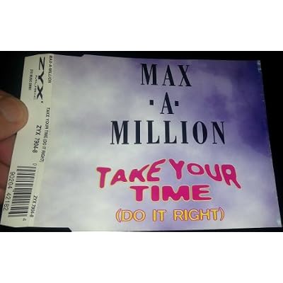 Take your time
