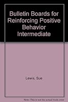 Bulletin Boards for Reinforcing Positive Behavior Intermediate (Lee Canter's Assertive Discipline Workbooks) 0939007002 Book Cover