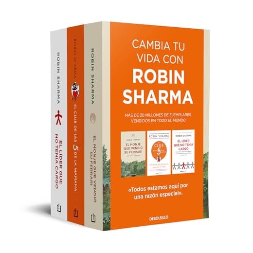 PACK ROBIN SHARMA: El monje que vendió su Ferrari / El líder que no tenía cargo / El club de las 5 de la mañana (CLAVE)