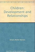Children: Development and Relationships 0024119105 Book Cover