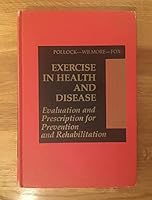 Exercise in Health and Disease 0721611478 Book Cover