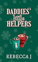 Daddies' Little Helpers B0G1Z3X1KS Book Cover