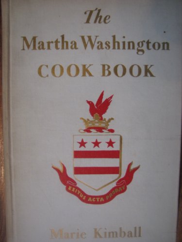 The Martha Washington Cook Book B0042L9I42 Book Cover
