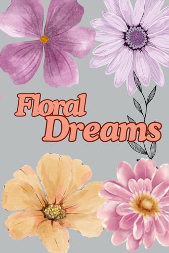 Floral Dreams