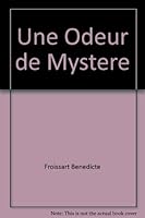 une odeur de mystere 2890376737 Book Cover