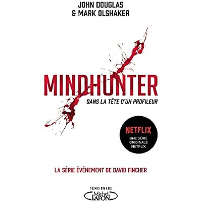 Mindhunter - Dans la t&ecirc;te d'un profileur