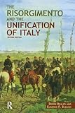 The Risorgimento and the Unification of Italy