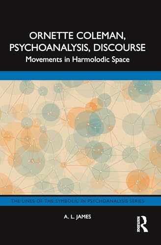 Ornette Coleman Psychoanalysis Discourse un livre d'analyse sur le jazz - 2