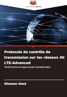 Protocole de contrôle de transmission sur les réseaux 4G LTE-Advanced: Performance et opportunité d'amélioration