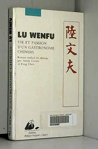 Vie et passion d'un gastronome chinois [French] 2877300021 Book Cover