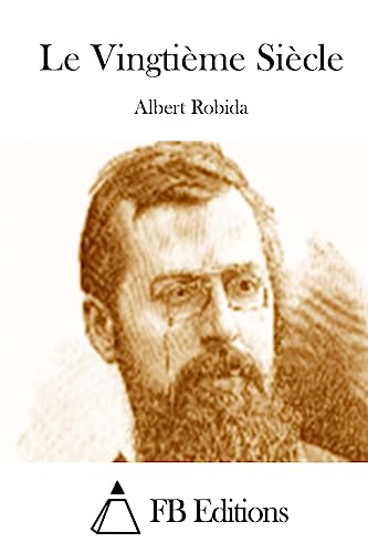 Le Vingtième Siècle (French Edition)