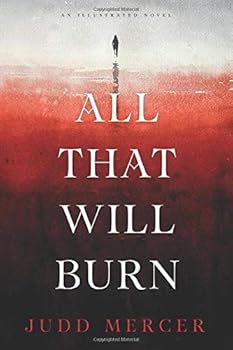 Paperback All That Will Burn Book