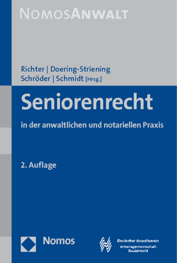 Seniorenrecht: in der anwaltlichen und notariellen Praxis