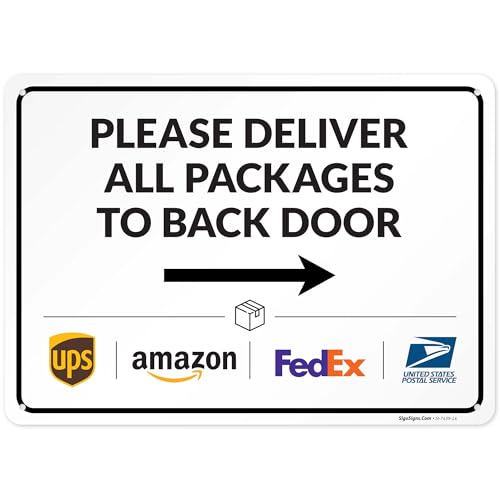 Image of Package Delivery Sign, Delivery Instructions Deliver All Package to Back Door Right Arrow Sign, 10x14 Inches, Rust Free .040 Aluminum, Fade Resistant, Made in USA