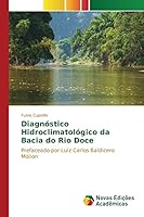 Diagnostico Hidroclimatologico Da Bacia Do Rio Doce 3639687701 Book Cover