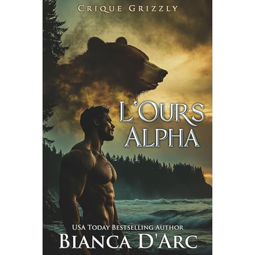 L'Ours Alpha Audiolibro Por Bianca D'Arc arte de portada