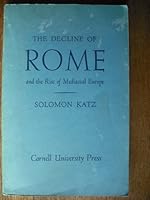 Decline of Rome & the Rise of Mediaeval B000PYMF90 Book Cover