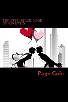 Paperback The Little Black Book of Fun Dates: Exciting & Fun Date Night Ideas! Book