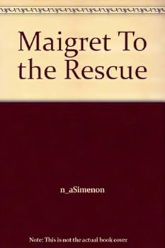 Hardcover Maigret to the rescue, Book
