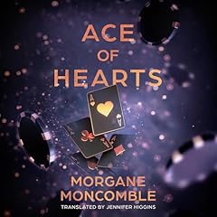 Ace of Hearts Audiolibro Por Morgane Moncomble, Jennifer Higgins - translator arte de portada
