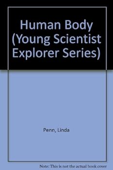 Paperback Human Body (Young Scientist Explorer Series) Book