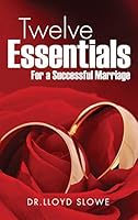 Twelve Essentials for a Successful Marriage Successful Marriage 1498425372 Book Cover