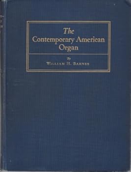 Hardcover The Contemporary American Organ Book