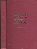 Managing Today's Radio Station. 0830684611 Book Cover