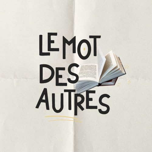 Le mot des autres cover art