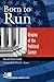 Born to Run: Origins of the Political Career (Campaigning American Style)