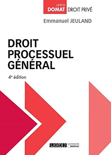 Droit processuel général Droit processuel général