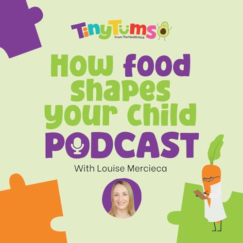 Let's talk about - How Food Shapes Your Child cover art
