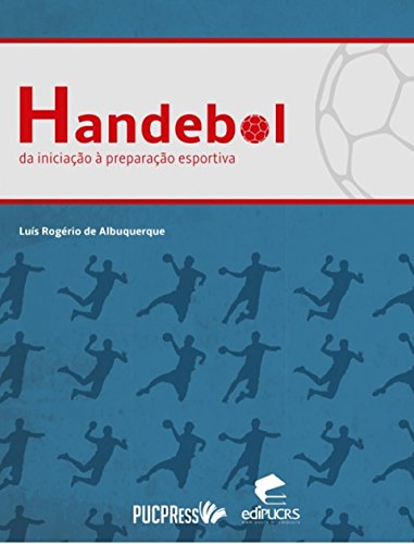 Handebol: da iniciação à preparação esportiva
