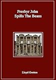  Presbyr John Spills The Beans (English Edition)