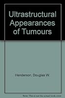 Ultrastructural Appearances of Tumours: A Diagnostic Approach 0443024359 Book Cover