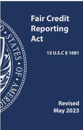 Fair Credit Reporting Act: FCRA