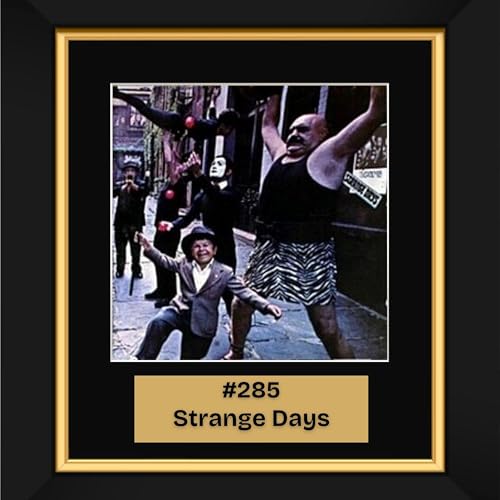 #285 - Strange Days by The Doors (1968)