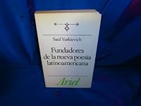 Fundadores de La Nueva Poesia Latinoamericana: Vallejo, Huidobro, Borges, Girondo, Neruda, Paz, Lezama Lima 8434483734 Book Cover