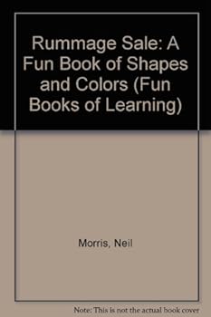 Hardcover Rummage Sale: A Fun Book of Shapes and Colors Book
