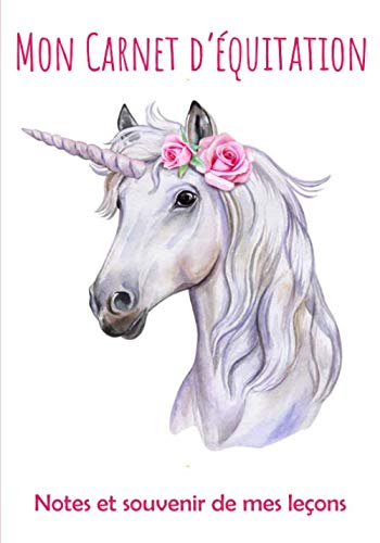  Mon Carnet d'équitation - Notes et souvenirs de mes leçons: Journal de Poney + petit guide poney ( Gratuit