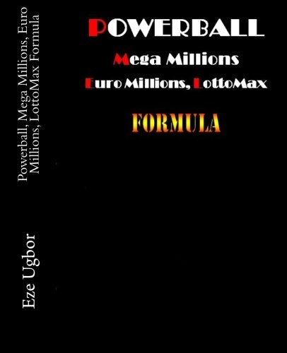 Powerball, Mega Millions, Euro Millions, LottoMax Formula