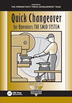 Paperback Quick Changeover for Operators: The SMED System (The Shopfloor Series) Book