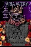 Dance of the Damned (The Damned Chronicles) B0F5X111HX Book Cover